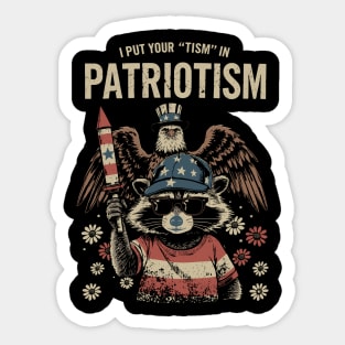I-Put-The-Tism-in-Patriotism Sticker